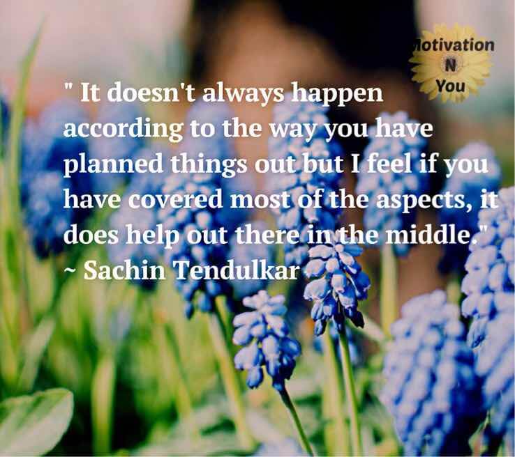 Sachin Tendulkar Quotes - Motivational Quotes - Motivation N You
