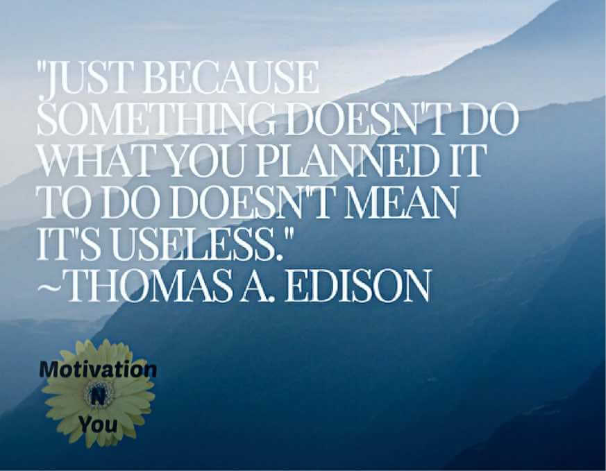 Motivational Quotes - Thomas A.Edison Quotes